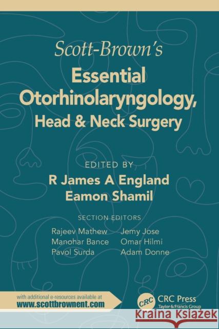 Scott-Brown's Essential Otorhinolaryngology, Head & Neck Surgery: Head & Neck Surgery England, R. James 9781032008301 CRC Press - książka