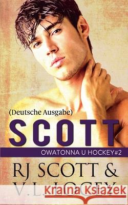 Scott (Deutsche Ausgabe) Rj Scott V. L. Locey 9781785646386 Love Lane Books Ltd - książka