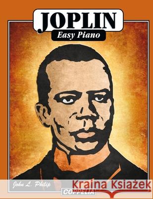 Scott Joplin Easy Piano John L Philip 9798507190515 Independently Published - książka