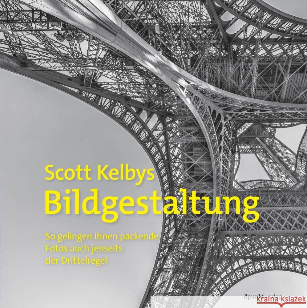 Scott Kelbys Bildgestaltung Kelby, Scott 9783988890269 dpunkt - książka