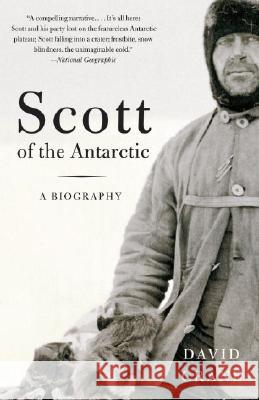 Scott of the Antarctic: A Life of Courage and Tragedy David Crane 9781400031412 Vintage Books USA - książka