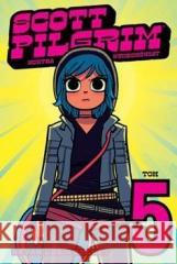 Scott Pilgrim T.5 Bryan Lee O'Malley 9788367725446 NAGLE! - książka