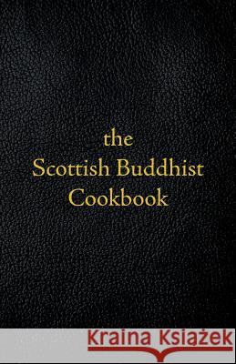 Scottish Buddhist Cookbook: Another Book of Mormon Jay Craig 9780692571231 Not Avail - książka