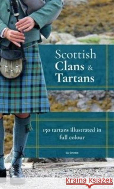 Scottish Clans & Tartans Ian Grimble   9781842046678 Lomond Books - książka