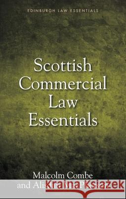 Scottish Commercial Law Essentials Malcolm Combe Alisdair MacPherson 9781399511773 Edinburgh University Press - książka