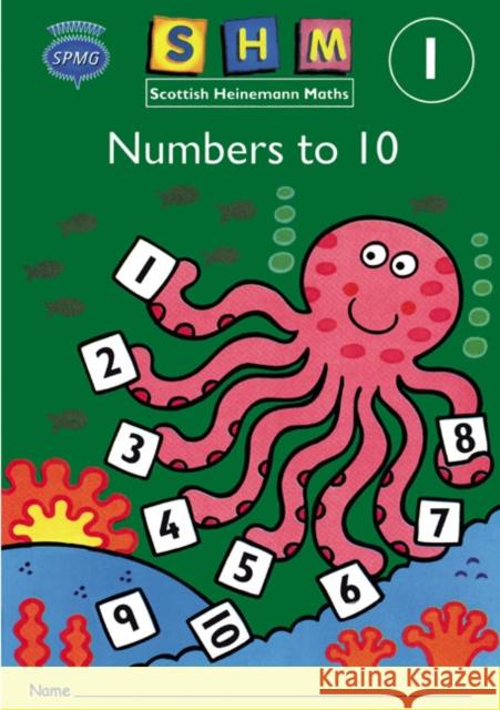 Scottish Heinemann Maths 1: Number to 10 Activity Book 8 Pack   9780435168667 Pearson Education Limited - książka