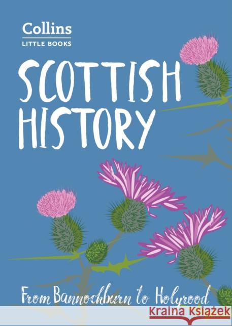 Scottish History: From Bannockburn to Holyrood Abernethy John 9780008251109 HarperCollins Publishers - książka