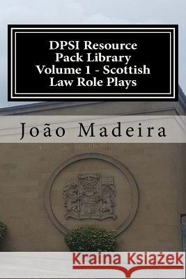Scottish Law Role Plays Joao Carlos Andre Madeira 9781542683005 Createspace Independent Publishing Platform - książka