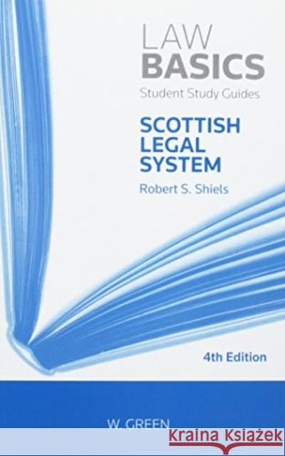 Scottish Legal System LawBasics Robert S Shiels 9780414032552  - książka
