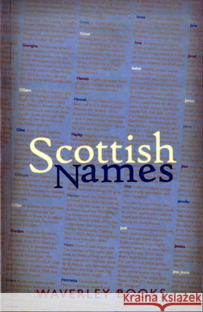 Scottish Names George Mckay 9781902407791 WAVERLEY BOOKS LTD - książka