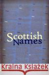 Scottish Names George McKay 9781902407791 The Gresham Publishing Co. Ltd