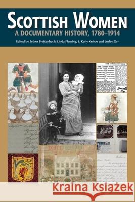 Scottish Women: A Documentary History, 1780-1914 Breitenbach, Esther 9780748640164  - książka