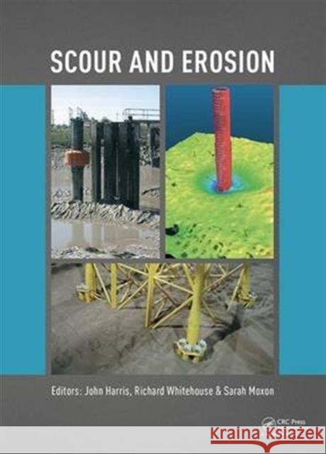Scour and Erosion: Proceedings of the 8th International Conference on Scour and Erosion (Oxford, Uk, 12-15 September 2016) John Harris Richard Whitehouse Sarah Moxon 9781138029798 CRC Press - książka