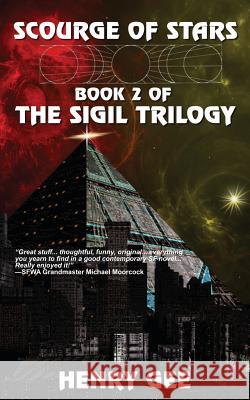 Scourge of Stars: Book Two of The Sigil Trilogy Gee, Henry 9780615696300 Reanimus Press - książka