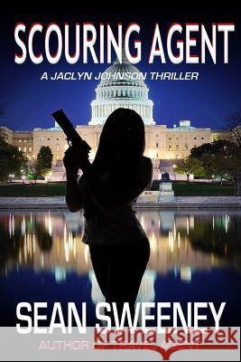 Scouring Agent: A Thriller Sean Sweeney 9781986265416 Createspace Independent Publishing Platform - książka