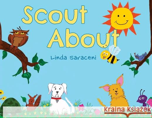 Scout About Linda Saraceni 9781620237908 Atlantic Publishing Group - książka