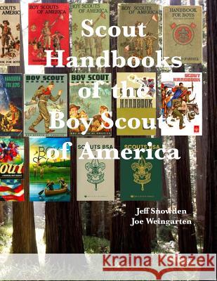 Scout Handbooks of the Boy Scouts of America Jeff Snowden Joe Weingarten 9781091101166 Independently Published - książka