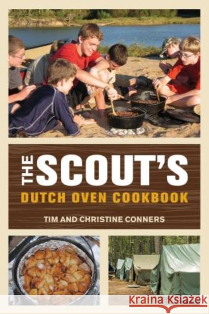 Scout's Dutch Oven Cookbook Tim Conners Christine Conners 9780762778089 FalconGuide - książka