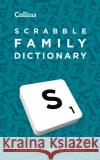 SCRABBLE™ Family Dictionary: The Family-Friendly Scrabble™ Dictionary Collins Scrabble 9780008523954 HarperCollins Publishers