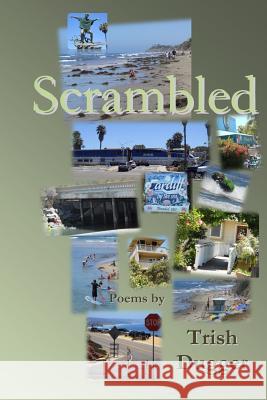 Scrambled Trish Dugger 9781477685938 Createspace - książka