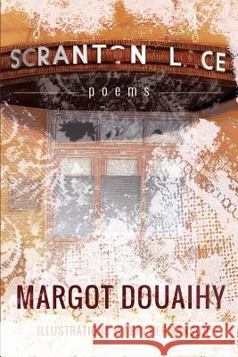 Scranton Lace Margo Douaihy Bri Hermanson 9781942954477 Clemson University Press - książka