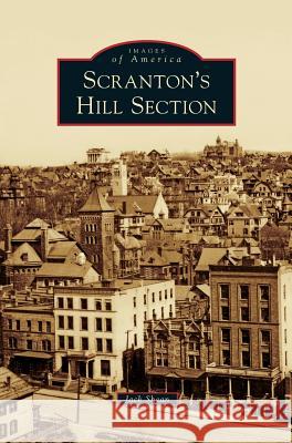 Scranton's Hill Section Jack Shean 9781531674496 Arcadia Library Editions - książka