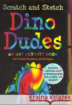 Scratch & Sketch Dino Dudes Inc Peter Pauper Press 9781593599737 Peter Pauper Press Inc,US - książka