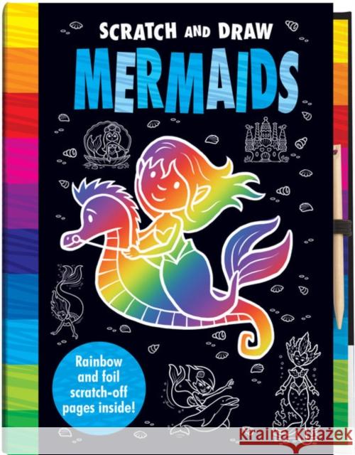 Scratch and Draw Mermaids - Scratch Art Activity Book Connie Isaacs 9781787007444 Imagine That Publishing Ltd - książka
