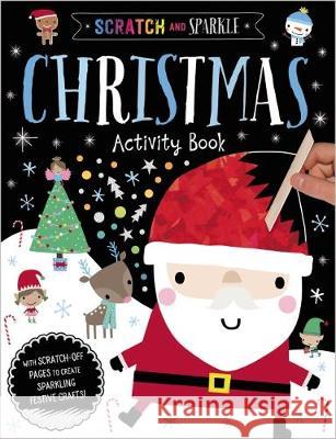 Scratch and Sparkle Christmas Activity Book Dawn Machell   9781789470581 Make Believe Ideas - książka