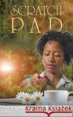Scratch Pad Ramona Sapphire 9781524641337 Authorhouse - książka