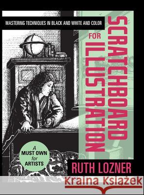 Scratchboard for Illustration Ruth Lozner 9781635610307 Echo Point Books & Media - książka