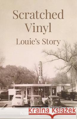 Scratched Vinyl Kimberly Garber 9798891329065 Atmosphere Press - książka