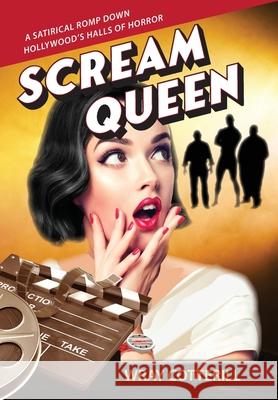 Scream Queen Wray Cotterill 9780578969473 Powerhouse Publishing (AUS) - książka