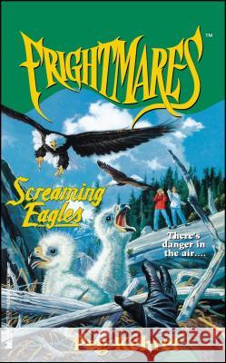 Screaming Eagles Peg Kehret 9781416991069 Aladdin Paperbacks - książka