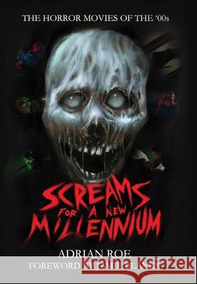 Screams for a New Millennium Adrian Roe 9781794755628 Lulu.com - książka