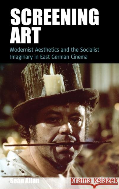 Screening Art: Modernist Aesthetics and the Socialist Imaginary in East German Cinema  9781785339677 Berghahn Books - książka