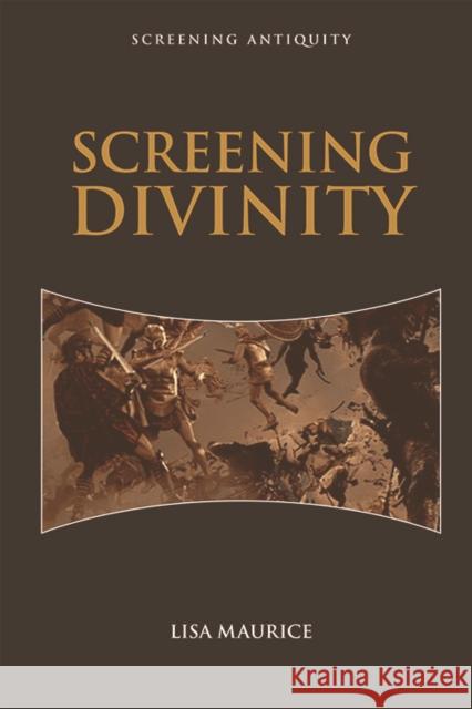 Screening Divinity Lisa Maurice 9781474425735 Edinburgh University Press - książka