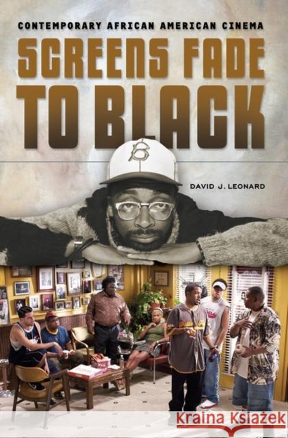 Screens Fade to Black: Contemporary African American Cinema Leonard, David J. 9780275983611 Praeger Publishers - książka