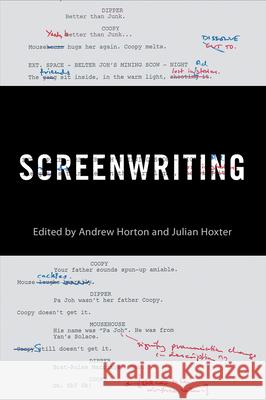 Screenwriting Andrew Horton Julian Hoxter J. Madison Davis 9780813563404 Rutgers University Press - książka