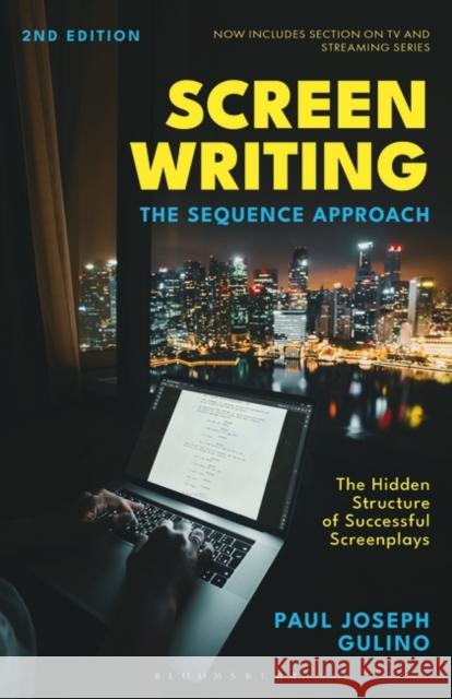 Screenwriting Professor Paul Joseph (Chapman University, USA) Gulino 9798765104620 Bloomsbury Publishing USA - książka