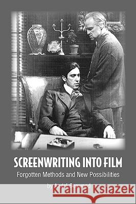 Screenwriting Into Film Andr Seewood 9781425726430 Xlibris Corporation - książka