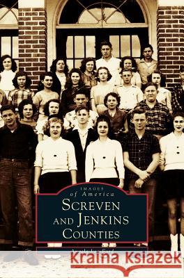 Screven and Jenkins Counties Angela Lee-Ford 9781531601973 Arcadia Publishing Library Editions - książka