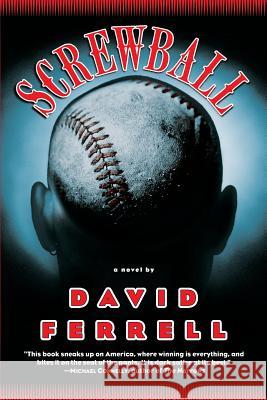 Screwball David Ferrell 9780060726003 Dark Alley - książka