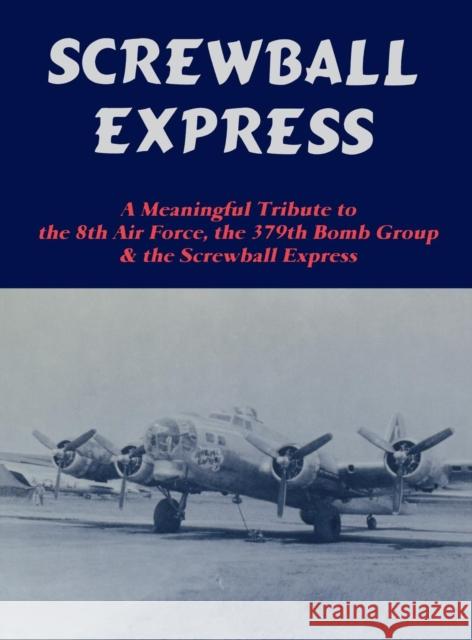 Screwball Express Kenneth H. Cassens Turner Publishing 9781681621296 Turner - książka