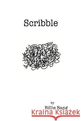 Scribble Billie Bang 9781960151063 Vulgar Scullery Maid Publishing, LLC - książka