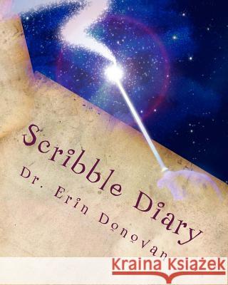 Scribble Diary Dr Erin Donovan 9781503026988 Createspace - książka