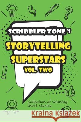 ScribblerZone's Storytelling Superstars Vol. Two Natasha C. Dennis Tonya C. Meers 9781909875715 Neilsen - książka