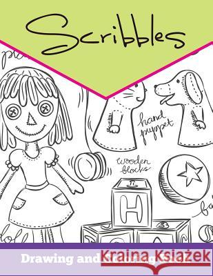 Scribbles: Drawing and Coloring Book Speedy Publishin 9781633838154 Speedy Publishing LLC - książka