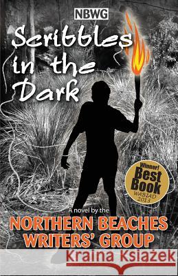 Scribbles in the Dark Zena Shapter Northern Beaches Writers' Group  9780994200600 Zena Shapter - książka