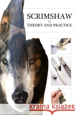 Scrimshaw in Theory and Practice Richard Maier 9780764349676 Schiffer Publishing - książka